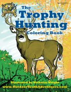 The Outdoor Youth Adventures Trophy Hunting Coloring Book
